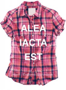 A kocka el van vetve